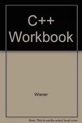 Couverture du produit · The C++ Workbook
