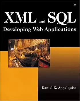 Couverture du produit · XML and SQL: Developing Web Applications