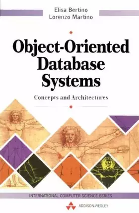 Couverture du produit · Object Oriented Database Systems: Concepts and Architecture: Concepts and Architectures (International Computer Science Series)
