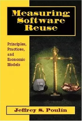 Couverture du produit · Measuring Software Reuse: Principles, Practices, and Economic Models