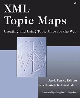 Couverture du produit · XML Topic Maps: Creating and Using Topic Maps for the Web