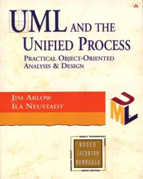 Couverture du produit · Uml and the Unified Process and Uml: Practical Object-Oriented Analysis and Design