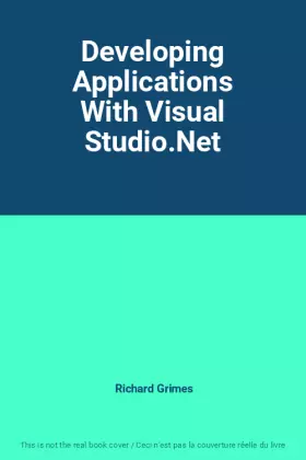 Couverture du produit · Developing Applications With Visual Studio.Net