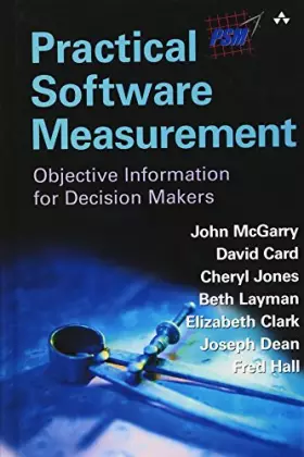 Couverture du produit · Practical Software Measurement: Objective Information for Decision Makers
