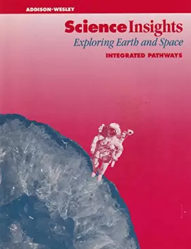 Couverture du produit · Exploring Earth and Space: Integrated Pathways (Sceince Insights)