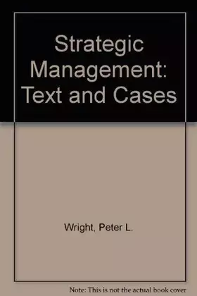 Couverture du produit · Strategic management: Text and cases