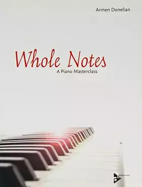 Couverture du produit · Whole Notes: A Piano Masterclass