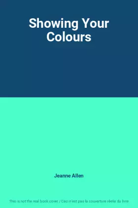Couverture du produit · Showing Your Colours