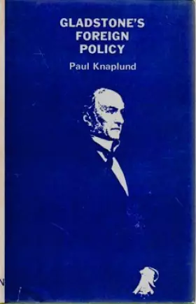 Couverture du produit · Gladstone's Foreign Policy