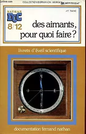 Couverture du produit · Des aimants, pour quoi faire ?
