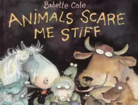 Couverture du produit · Animals Scare Me Stiff