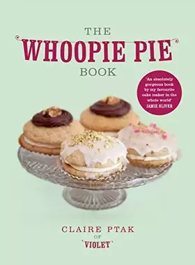 Couverture du produit · The Whoopie Pie Book