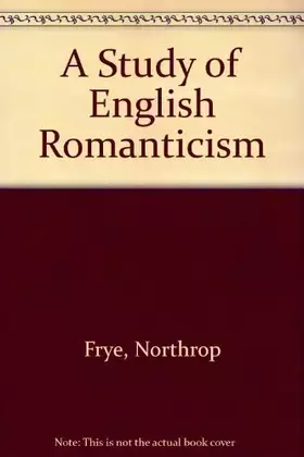 Couverture du produit · A Study of English Romanticism