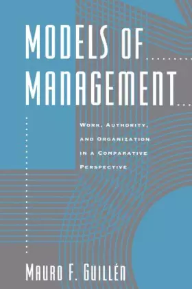 Couverture du produit · Models of Management: Work, Authority, and Organization in a Comparative Perspective