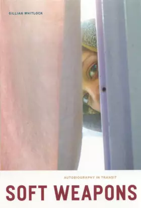 Couverture du produit · Soft Weapons: Autobiography in Transit
