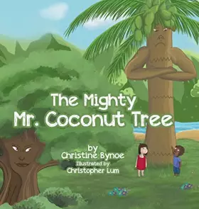 Couverture du produit · The Mighty Mr. Coconut Tree