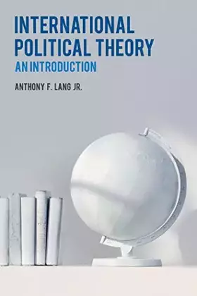 Couverture du produit · International Political Theory: An Introduction