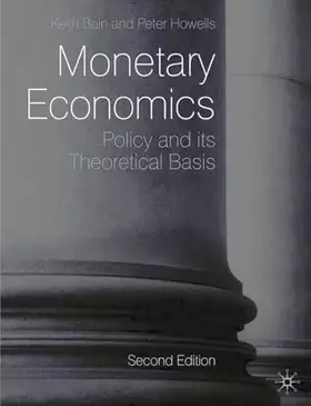 Couverture du produit · Monetary Economics: Policy and its Theoretical Basis