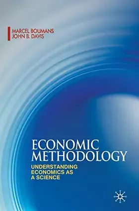 Couverture du produit · Economic Methodology: Understanding Economics as a Science