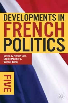 Couverture du produit · Developments in French Politics 5