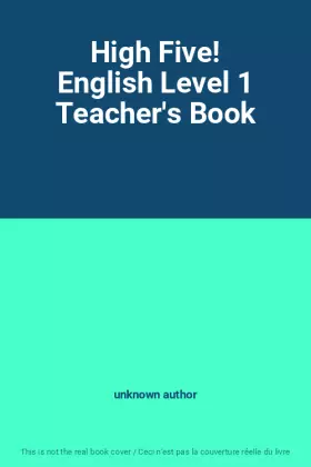 Couverture du produit · High Five! English Level 1 Teacher's Book