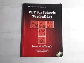 Couverture du produit · PET FOR SCHOOLS TESTBUILDER Pk