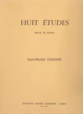 Couverture du produit · Huit Etudes (8) pour le piano
