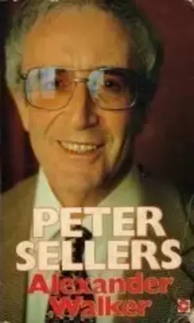 Couverture du produit · Peter Sellers: The Authorized Biography