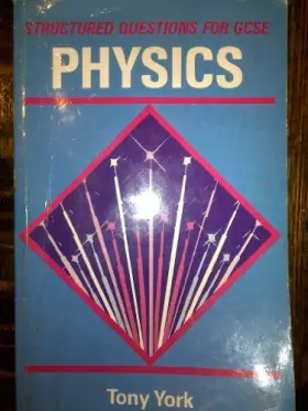 Couverture du produit · Structured Questions for General Certificate of Secondary Education Physics