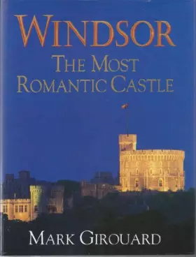 Couverture du produit · Windsor the Most Romantic Castle