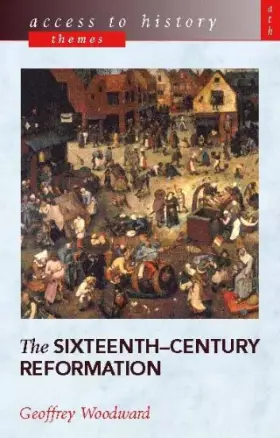 Couverture du produit · The Sixteenth-century Reformation