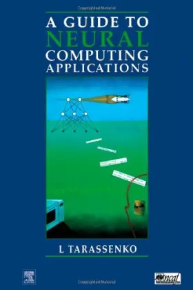 Couverture du produit · A Guide to Neural Computing Applications