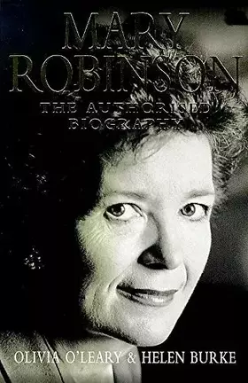 Couverture du produit · Mary Robinson: The Authorised Biography