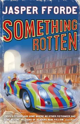 Couverture du produit · Something Rotten (Thursday Next)