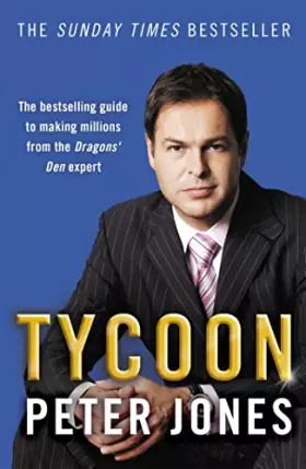 Couverture du produit · Tycoon [Paperback] Peter Jones