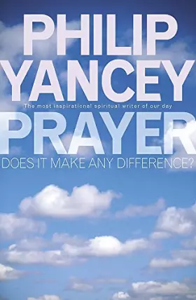 Couverture du produit · Prayer: does It make any difference?