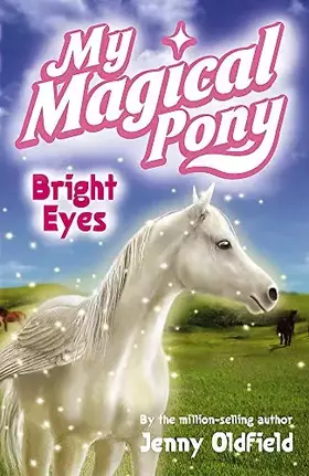 Couverture du produit · My Magical Pony: Bright Eyes