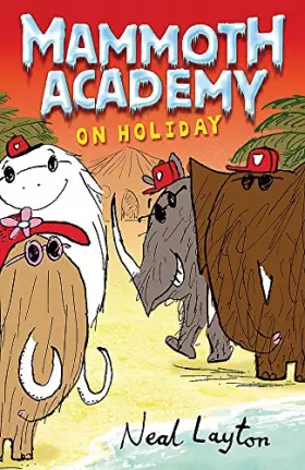 Couverture du produit · Mammoth Academy On Holiday