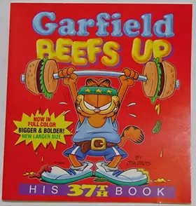 Couverture du produit · Garfield Beefs Up: His 37th Book