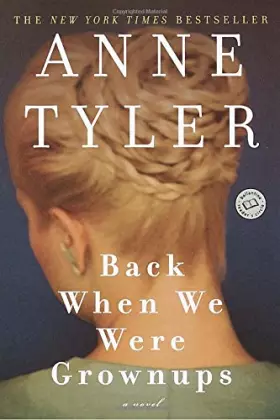 Couverture du produit · Back When We Were Grownups: A Novel