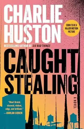 Couverture du produit · Caught Stealing: A Novel (Henry Thompson)
