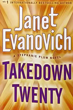 Couverture du produit · Takedown Twenty: A Stephanie Plum Novel