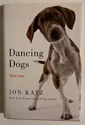 Couverture du produit · Dancing Dogs: Stories