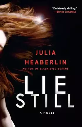 Couverture du produit · Lie Still: A Novel