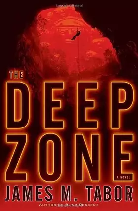 Couverture du produit · The Deep Zone: A Novel