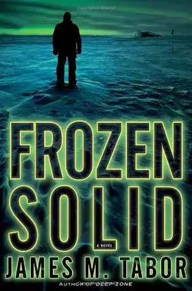 Couverture du produit · Frozen Solid: A Novel (Hallie Leland)