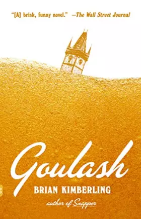 Couverture du produit · Goulash: A Novel