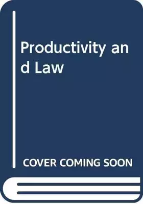 Couverture du produit · Productivity and law (Saxon House studies)