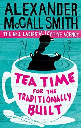 Couverture du produit · Tea Time for the Traditionally Built