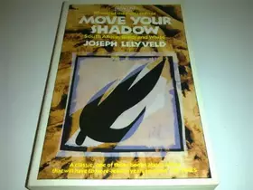 Couverture du produit · Move Your Shadow: South Africa, Black and White